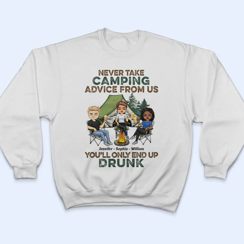 Never Take Camping Advice From Us - Gift For Camping Friends - Personalized Custom T Shirt - Image 5