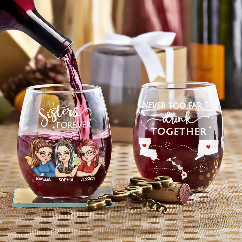 Never Too Far To Drink Together Besties Sisters - Personalized Stemless Wine Glass - Image 3