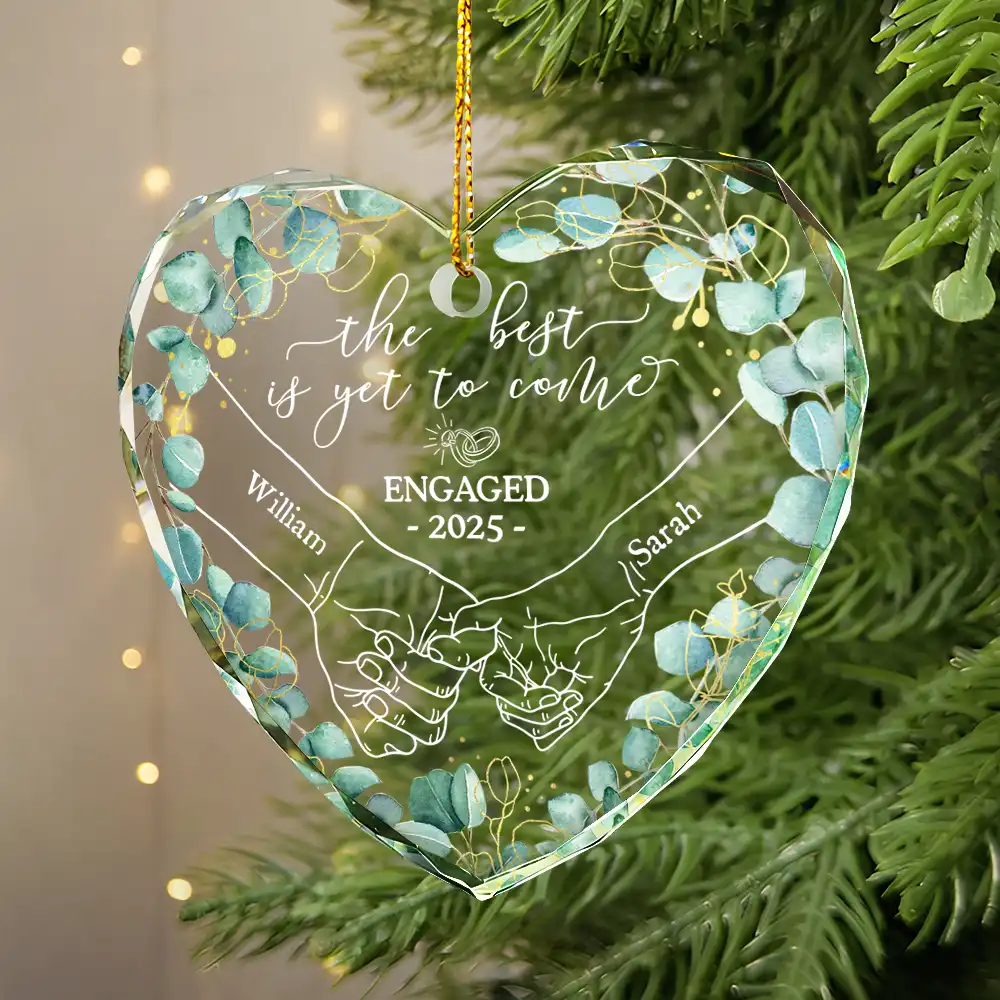 Newly Engaged Couple Holding Hands The Best Is Yet To Come - Personalized Circle Glass Ornament - Image 4