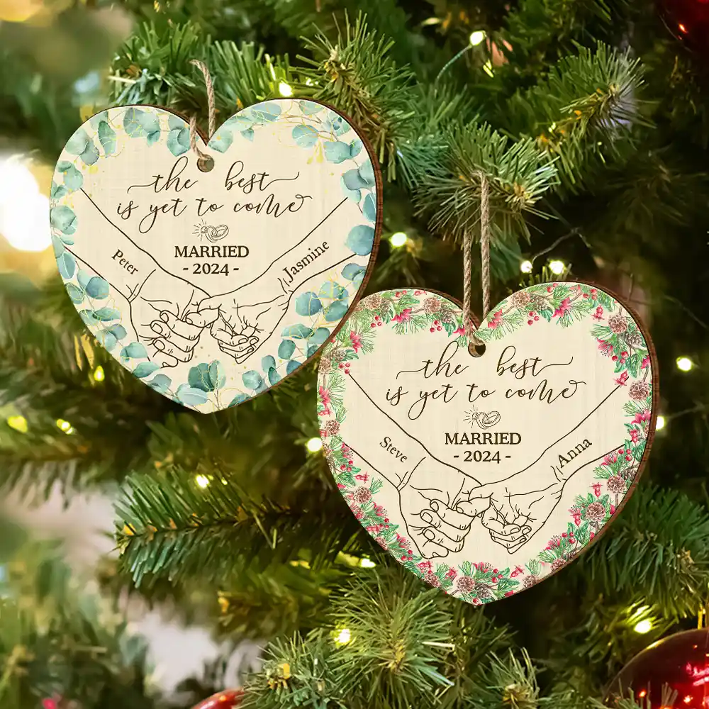 Newly Engaged Couple Holding Hands The Best Is Yet To Come - Personalized Custom Shaped Wooden Ornament - Image 6