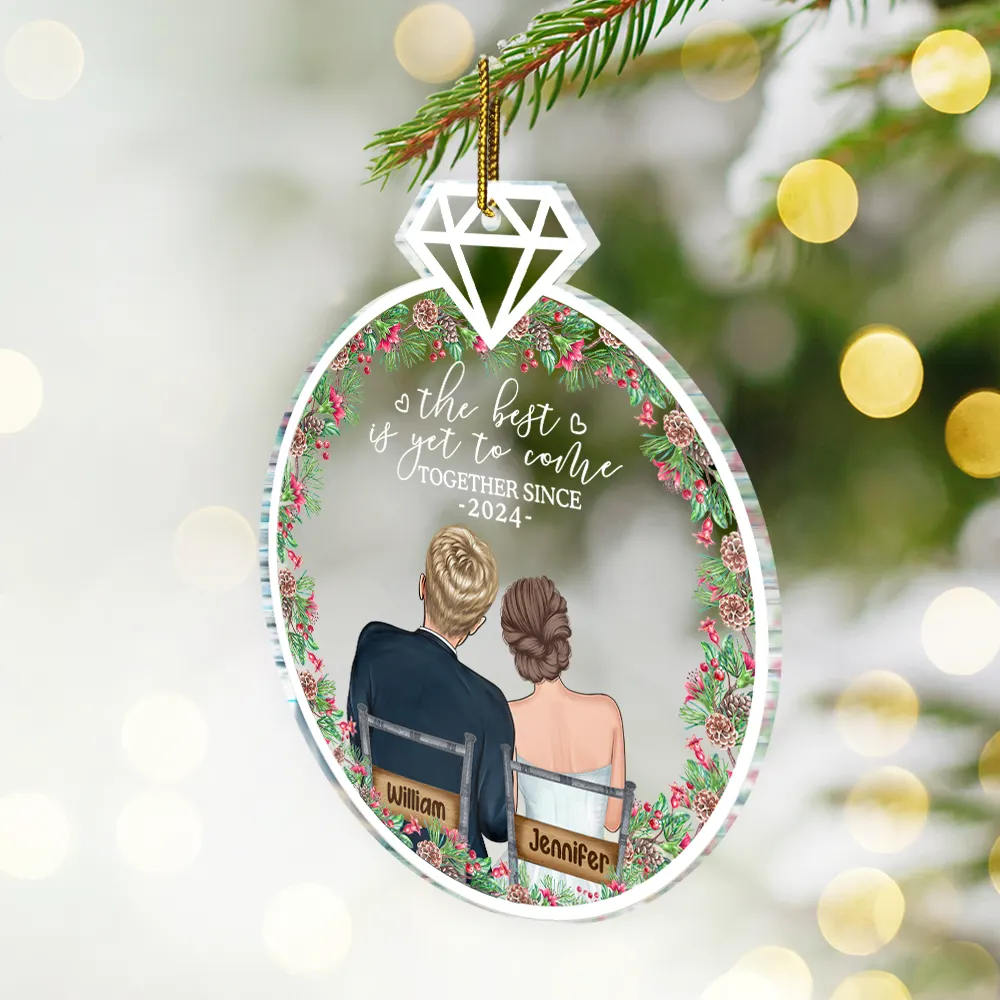 Newly Engaged Couple The Best Is Yet To Come - Personalized Custom Shaped Acrylic Ornament - Image 2