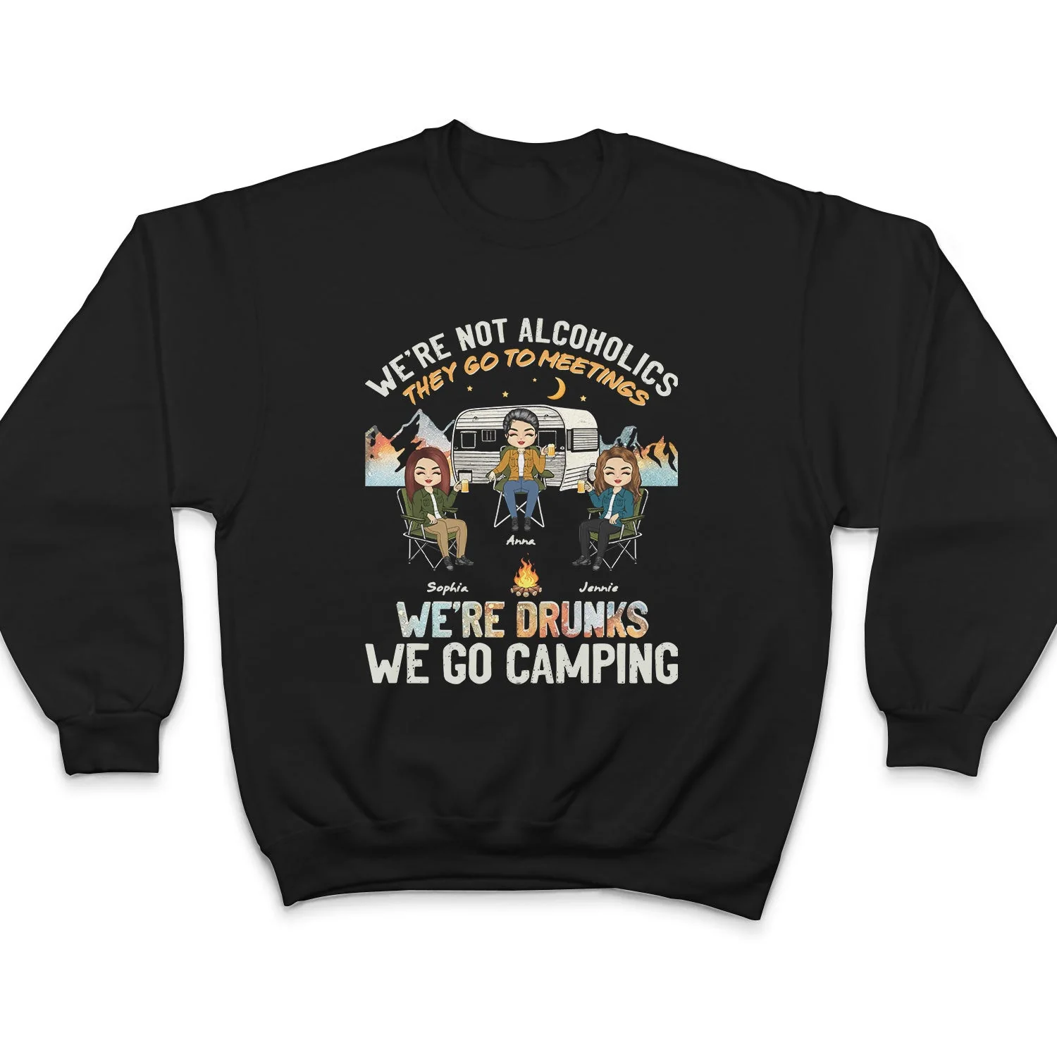 Night Camping We're Drunks - Gift For Bestie - Personalized Custom T Shirt - Image 5