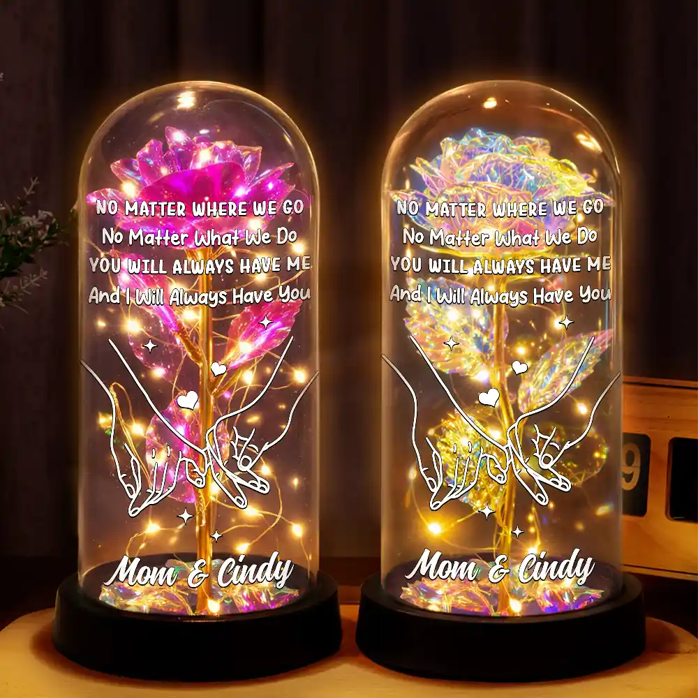 No Matter Where We Go No Matter What We Do Mother Daughter - Personalized Everlasting Rose Dome Lamp - Image 2