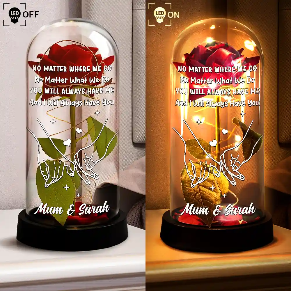 No Matter Where We Go No Matter What We Do Mother Daughter - Personalized Everlasting Rose Dome Lamp - Image 4