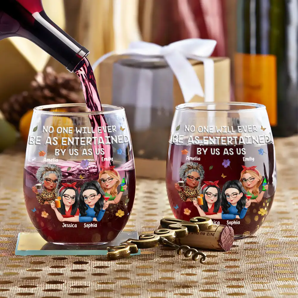 No One Will Ever Be As Entertained By Us As Us 3D Bestie - Personalized Stemless Wine Glass - Image 3