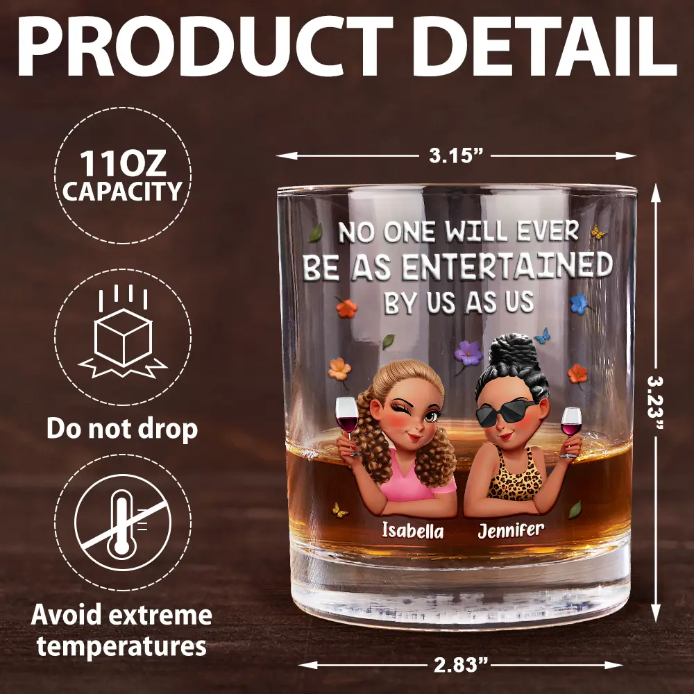No One Will Ever Be As Entertained By Us As Us 3D Bestie - Personalized Whiskey Glass - Image 5