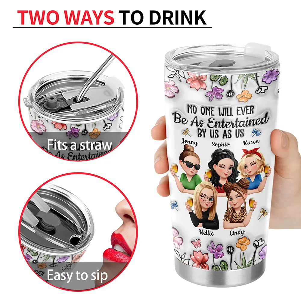 No One Will Ever Be As Entertained By Us As Us Bestie 3D Effect - Personalized Tumbler - Image 4