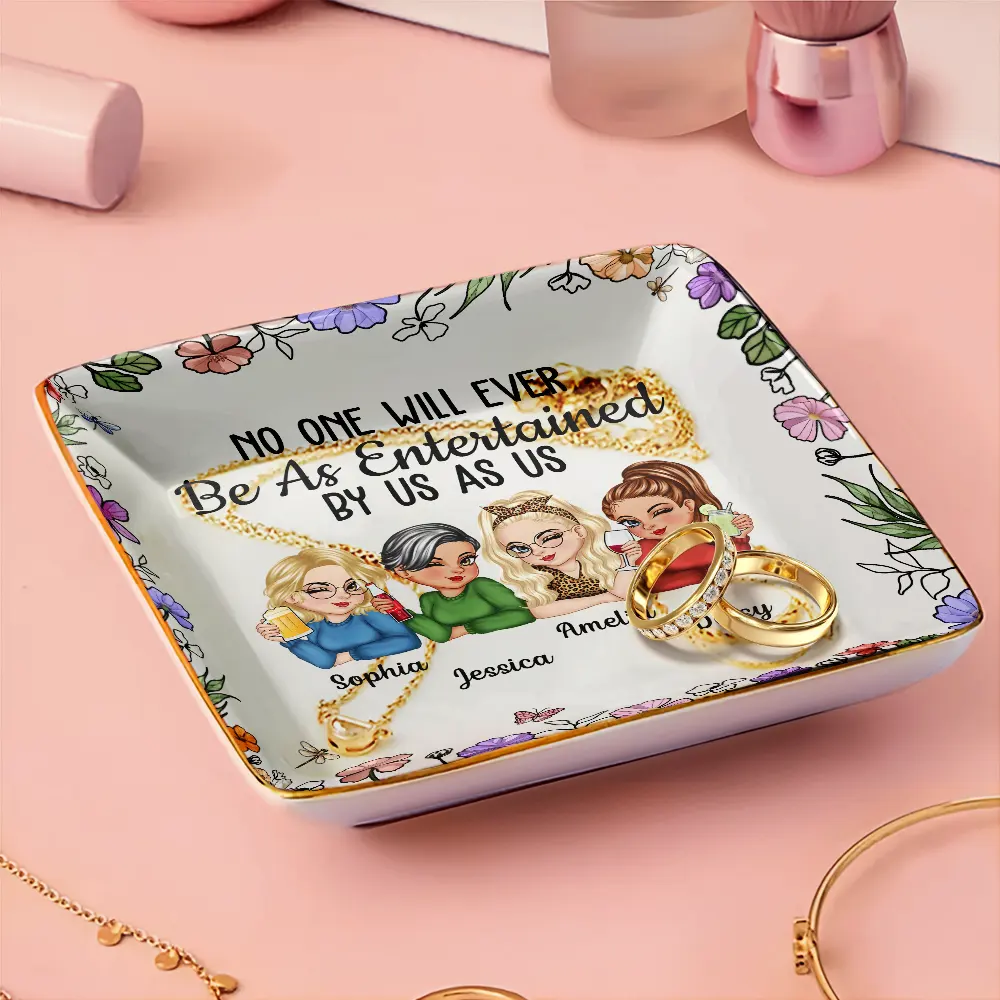 No One Will Ever Be As Entertained By Us As Us Bestie - Personalized Ring Dish - Image 3