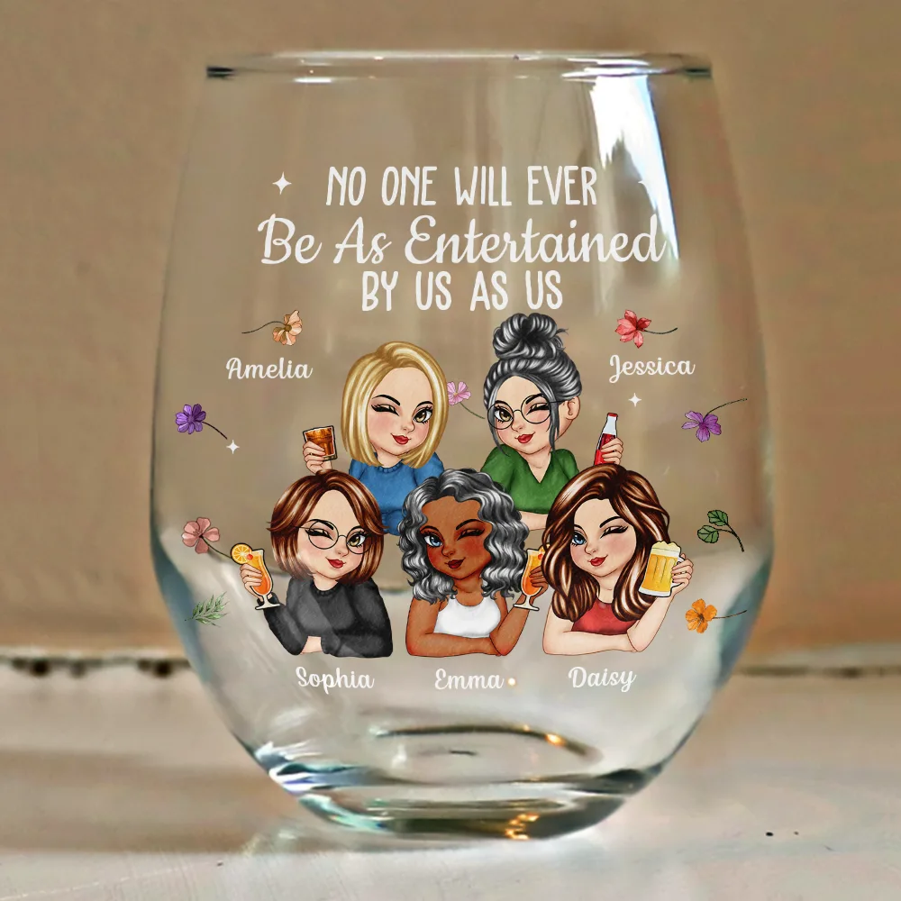 No One Will Ever Be As Entertained By Us As Us Bestie - Personalized Stemless Wine Glass - Image 4