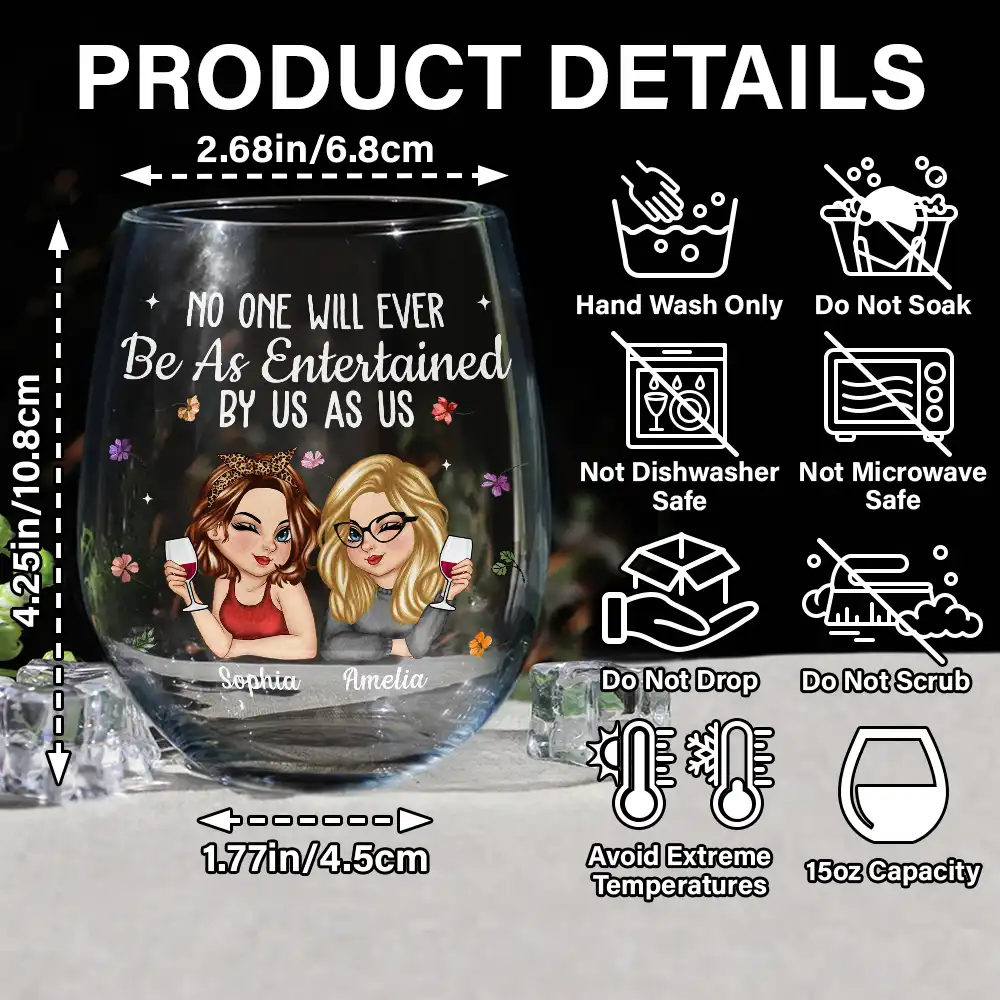 No One Will Ever Be As Entertained By Us As Us Bestie - Personalized Stemless Wine Glass - Image 5