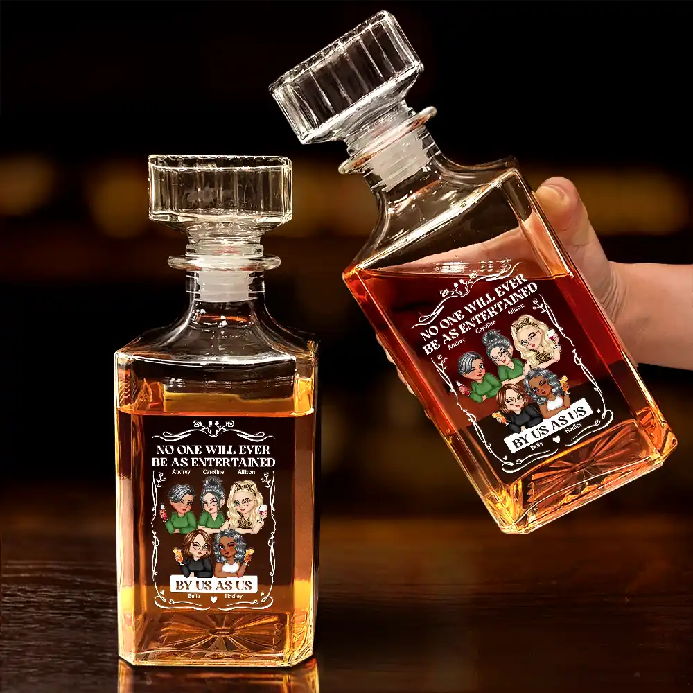 No One Will Ever Be As Entertained By Us As Us - Personalized Square Whiskey Bottle - Image 4
