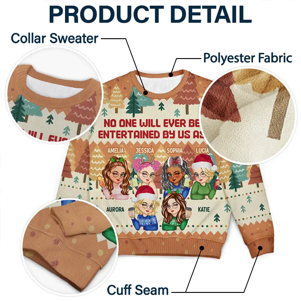 No One Will Ever Be As Entertained By Us As Us - Personalized Unisex Ugly Sweater - Image 6