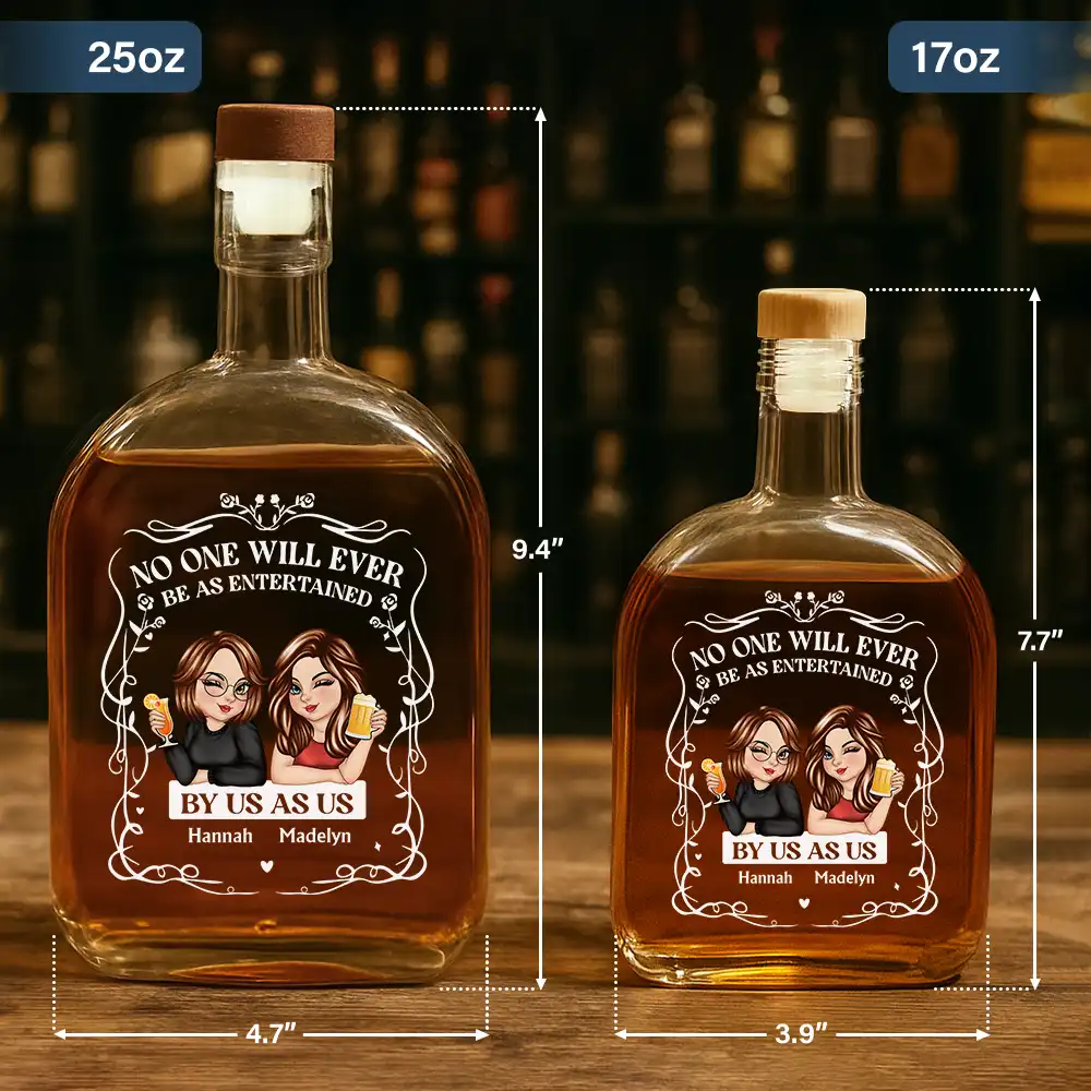 No One Will Ever Be As Entertained By Us As Us - Personalized Whiskey Bottle - Image 5
