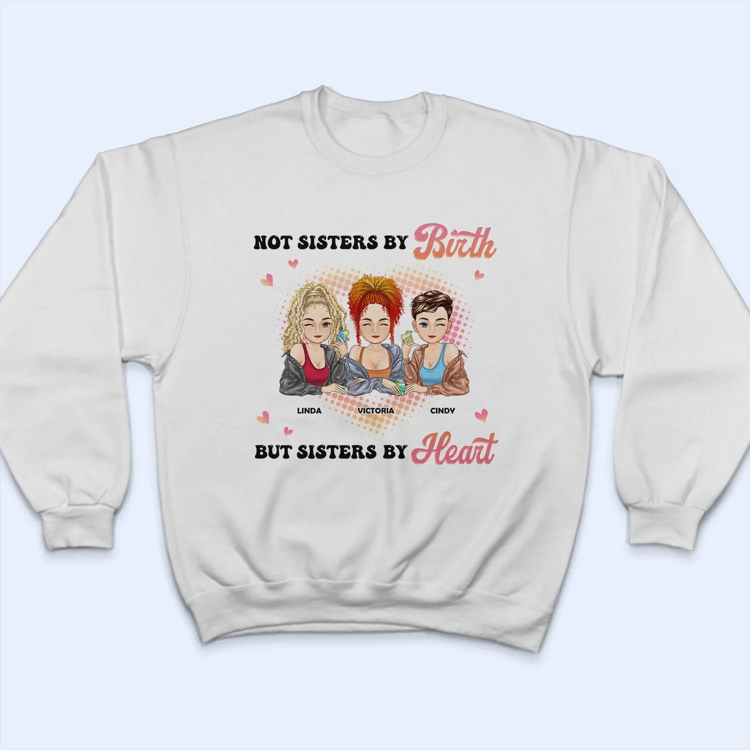 Not Sisters By Birth - Gift For Bestie - Personalized T Shirt - Image 5
