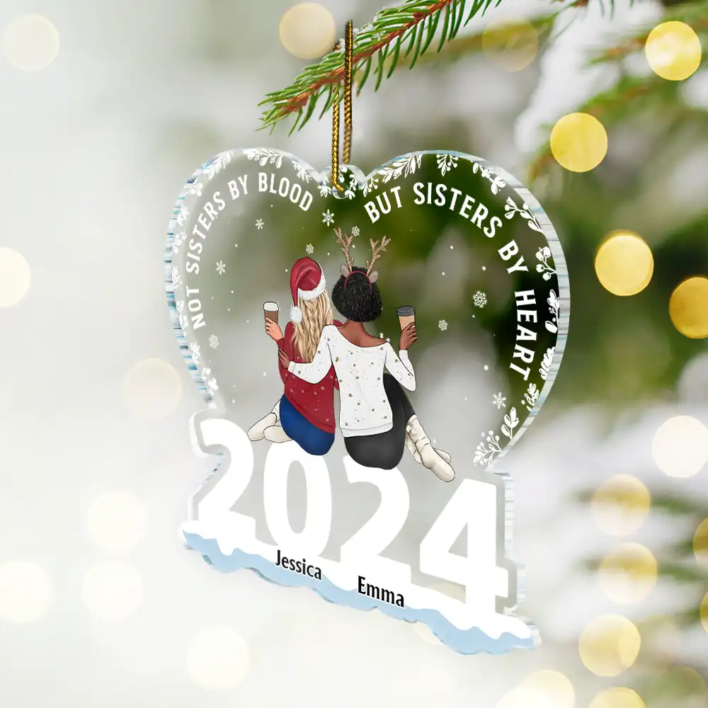 Not Sisters By Blood But Sisters By Heart - Personalized Custom Shaped Acrylic Ornament - Image 2