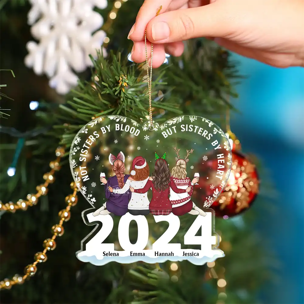 Not Sisters By Blood But Sisters By Heart - Personalized Custom Shaped Acrylic Ornament - Image 4
