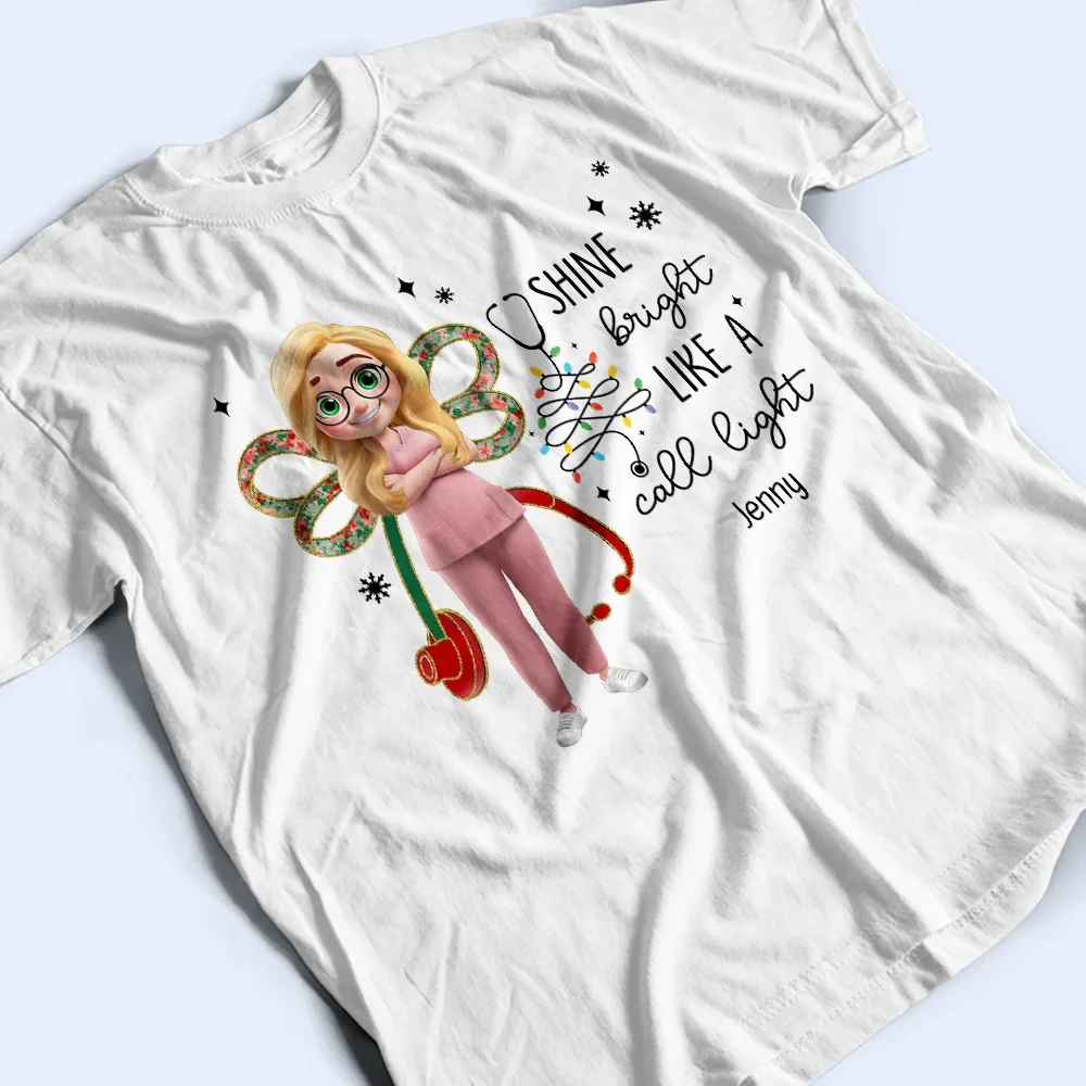 Nurse Shine Bright Like a Call Light - Personalized T Shirt - Image 3