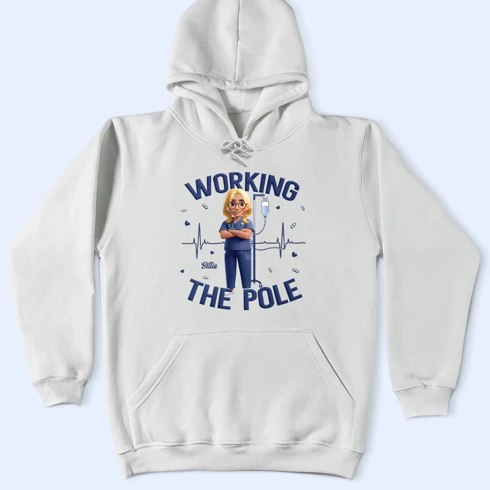 Nurse Working The Pole - Personalized T Shirt - Image 4