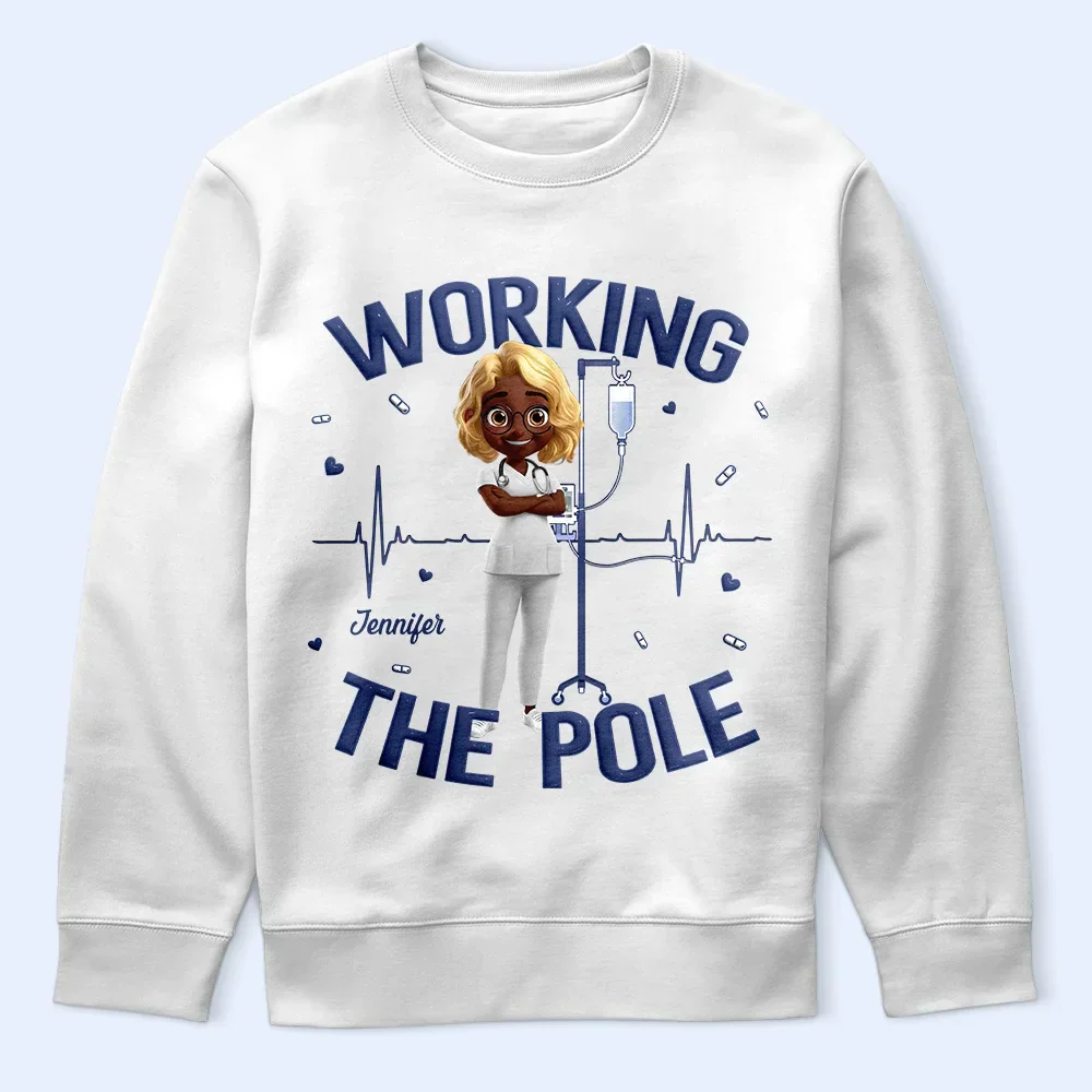 Nurse Working The Pole - Personalized T Shirt - Image 5