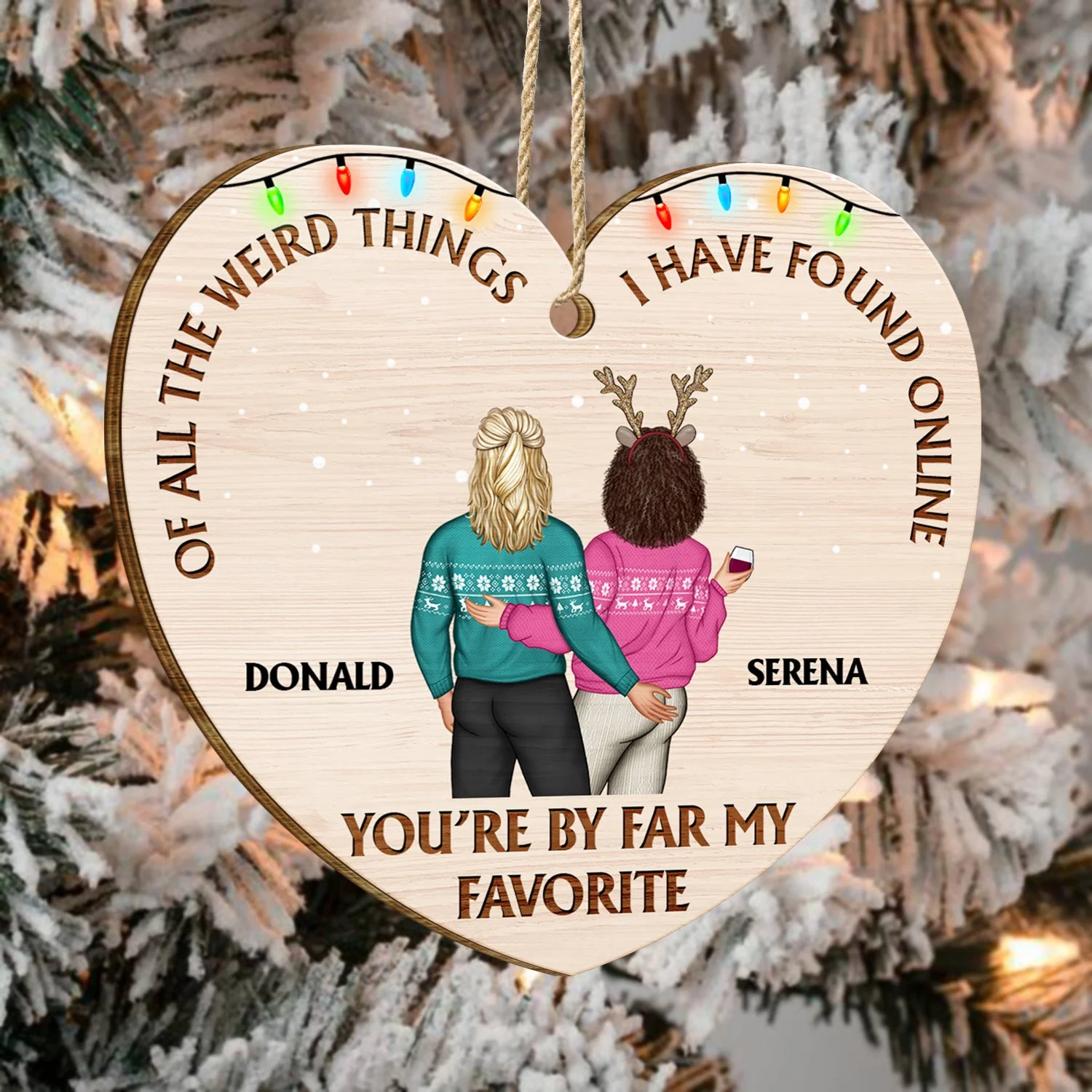 Of All The Weird Things Backside - Christmas Gift For Couples, Husband, Wife - Personalized Custom Shaped Wooden Ornament - Image 4