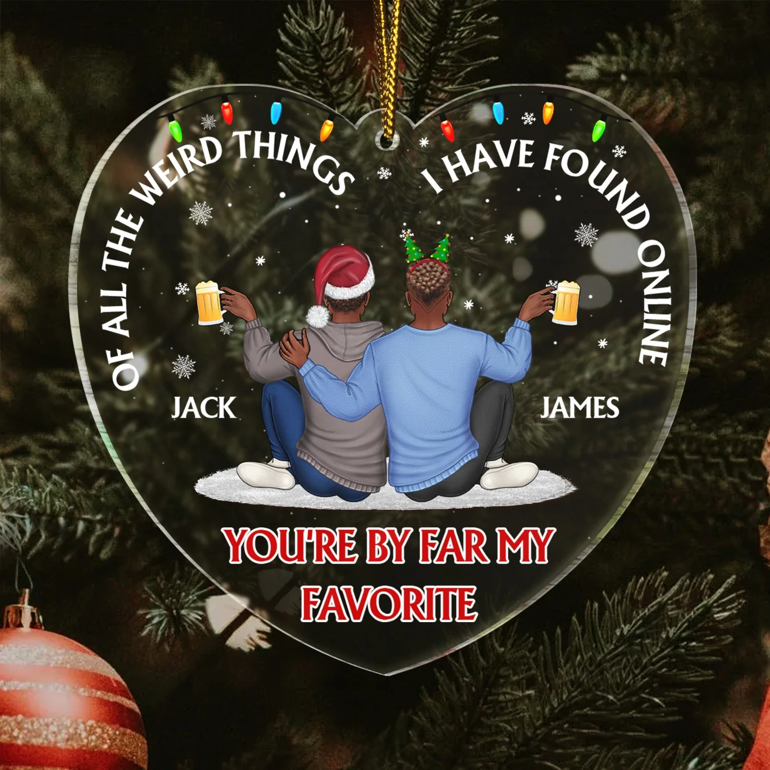 Of All The Weird Things - Christmas Gift For Couples, Husband, Wife - Personalized Custom Shaped Acrylic Ornament - Image 3