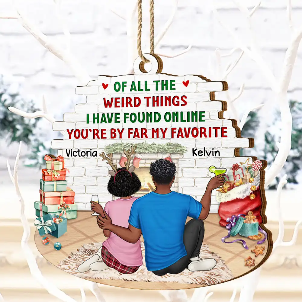 Of All The Weird Things I Have Found Online Couples Christmas - Personalized Custom Shaped Wooden Ornament - Image 4