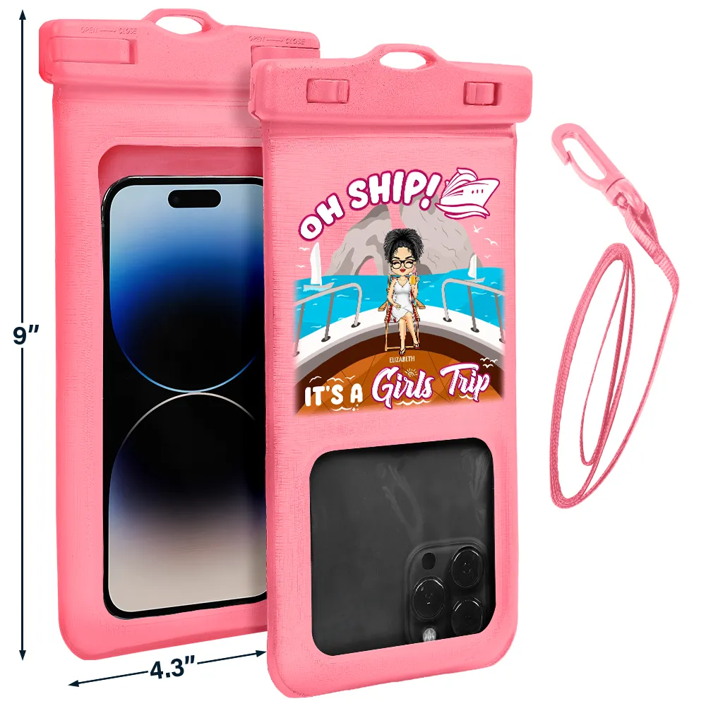 Oh Ship It's A Girls Trip - Personalized Waterproof Phone Pouch - Image 3