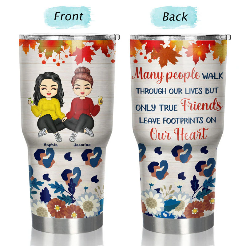 Only True Friends Leave Footprints On Our Heart - Christmas Gift For Besties - Personalized Custom 30 Oz Tumbler - Image 3