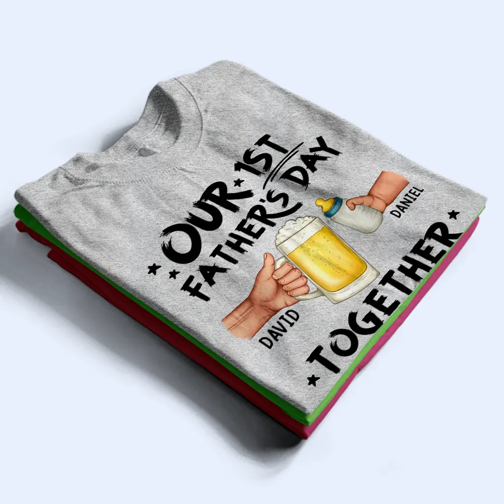 Our First Father's Day Together - Personalized T Shirt - Image 3