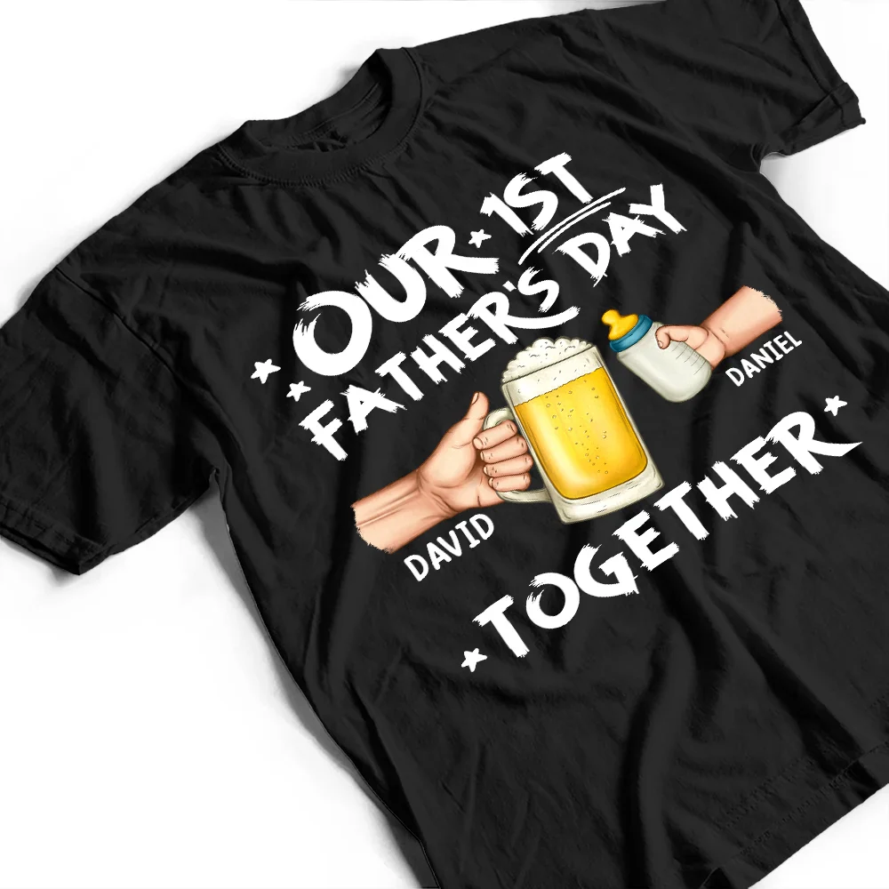 Our First Father's Day Together - Personalized T Shirt - Image 4
