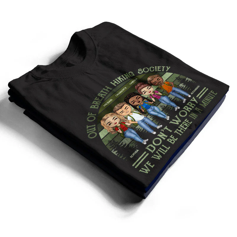 Out Of Breath Hiking Society Outdoor Friends - BFF Bestie Gift - Personalized Custom T Shirt - Image 2