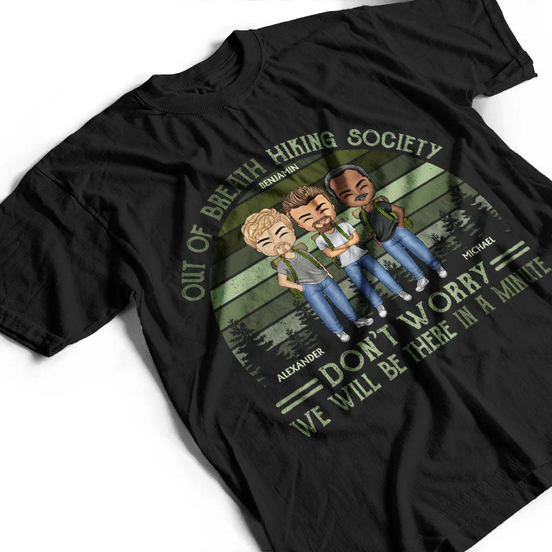 Out Of Breath Hiking Society Outdoor Friends - BFF Bestie Gift - Personalized Custom T Shirt - Image 3