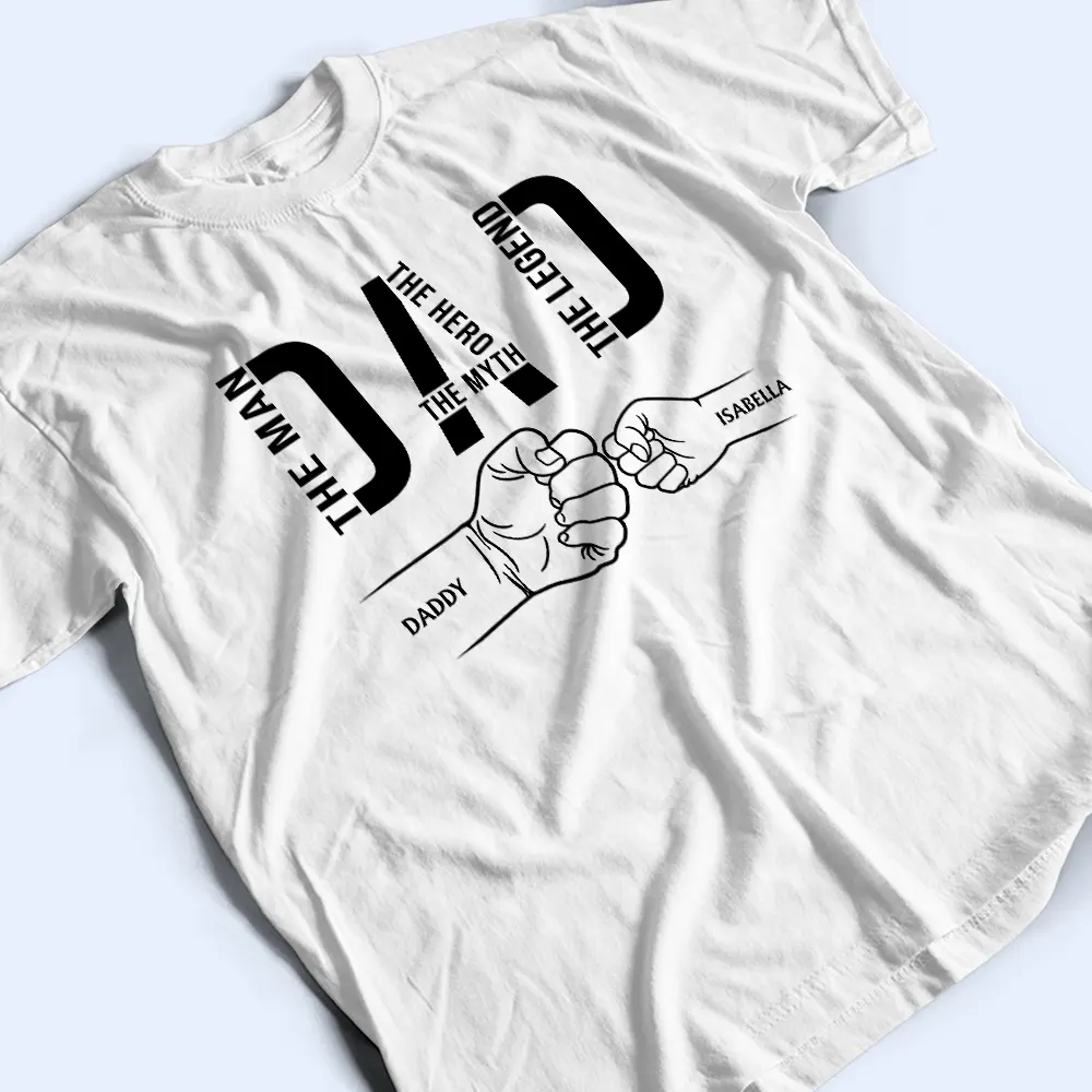 Papa The Man The Myth The Legend The Hero - Personalized T Shirt - Image 3