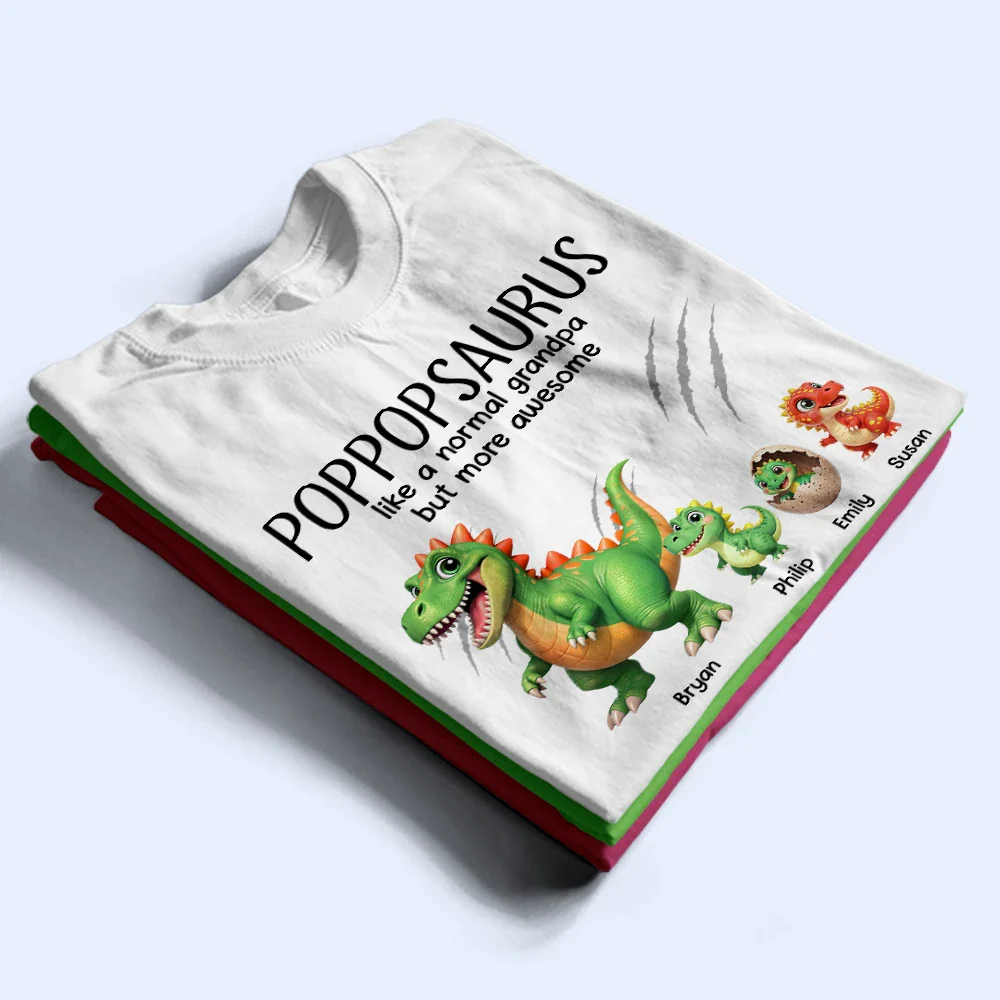 Papasaurus Like A Normal Grandpa But More Awesome - Personalized T Shirt - Image 3
