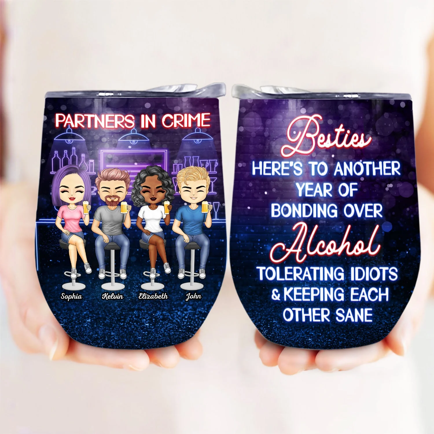 Partners In Crime Just Remember If We Get Caught Best Friends - Bestie BFF Gift - Personalized Custom Wine Tumbler - Image 3