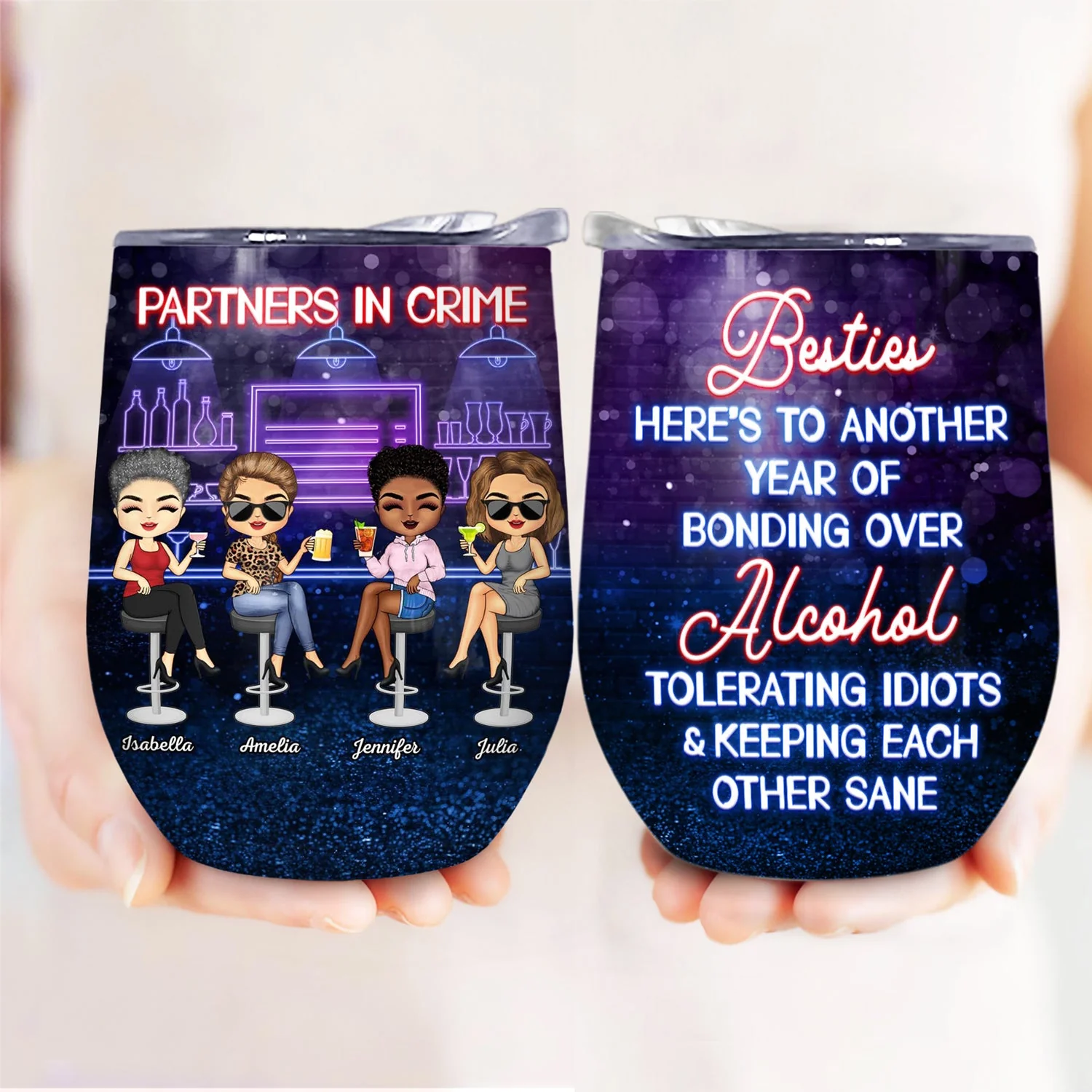 Partners In Crime Just Remember If We Get Caught Party - Anniversary, Birthday Gift For Besties, Best Friends, BFF - Personalized Custom Wine Tumbler - Image 3
