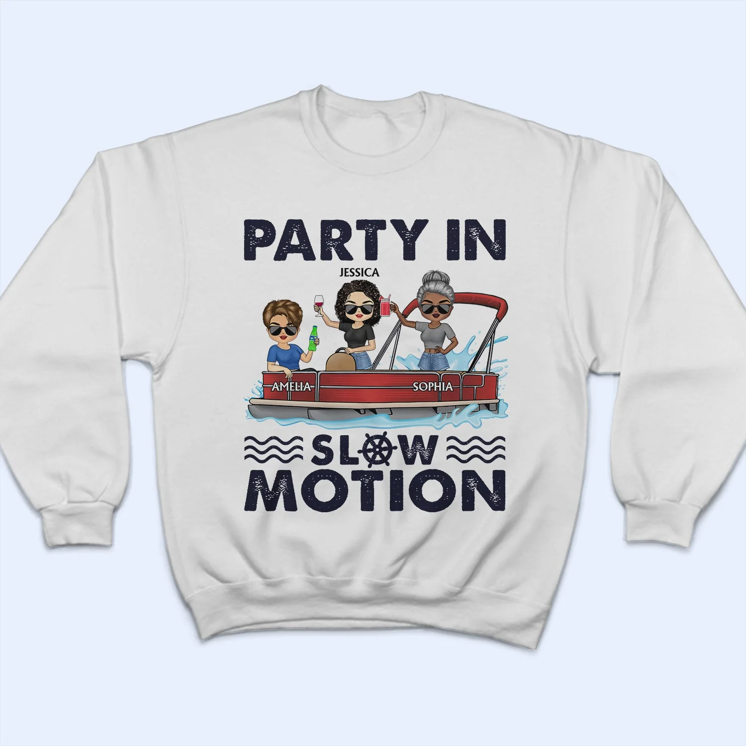 Party In Slow Motion Pontoon Boat Lake Life - Vacation, Birthday Gift For Besties, Best Friends - Personalized T Shirt - Image 5