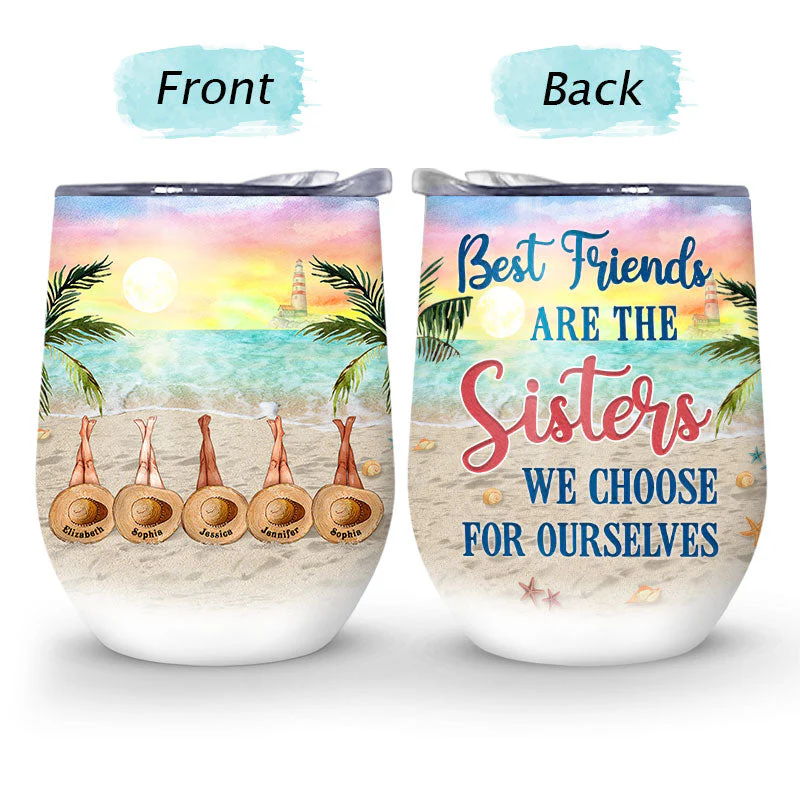 Personalized Beach Bestie Choose For Ourselves Custom Wine Tumbler - Image 4