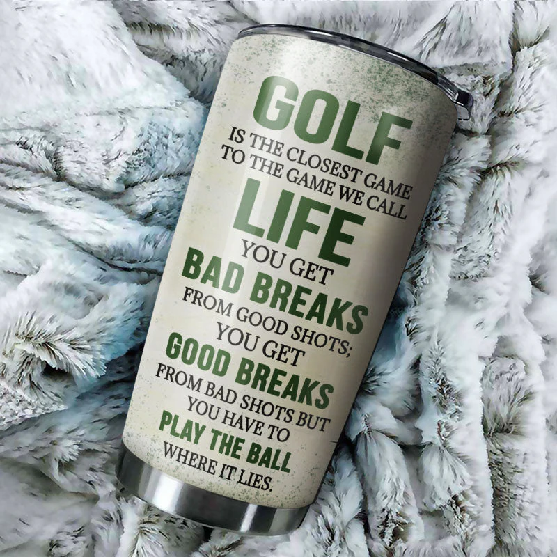 Personalized Golf Is The Closest Game Customized Tumbler - Image 3