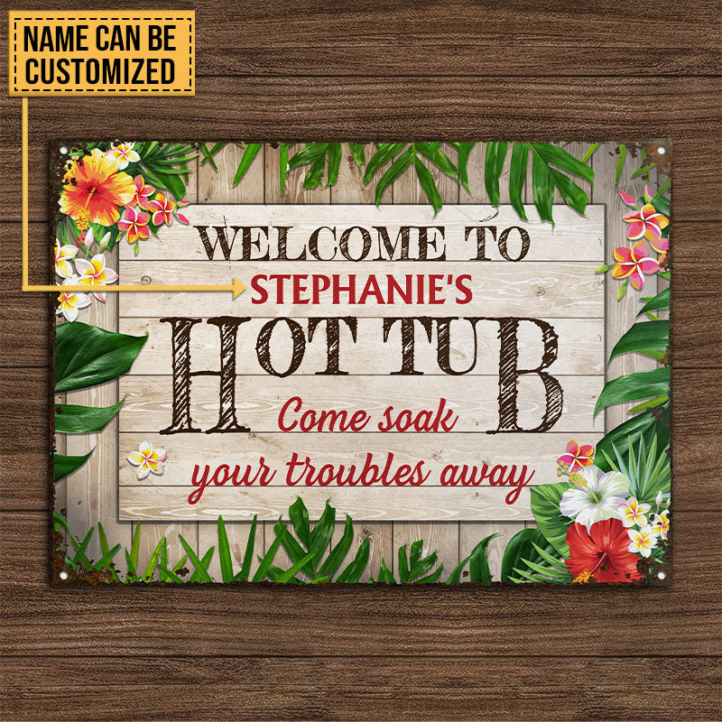 Personalized Hot Tub Soak Your Troubles Customized Classic Metal Signs - Image 4