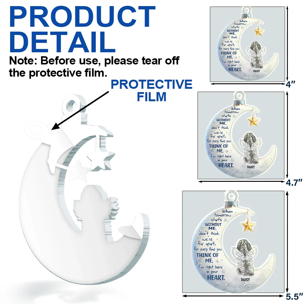 Pet Loss When Tomorrow Starts Without Me - Personalized Custom Shaped Acrylic Ornament - Image 6