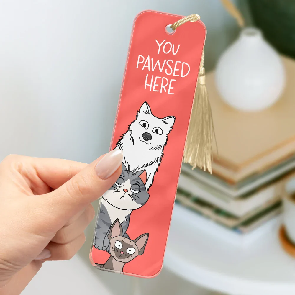 Pet Lovers You Pawsed Here - Personalized Acrylic Bookmark - Image 3