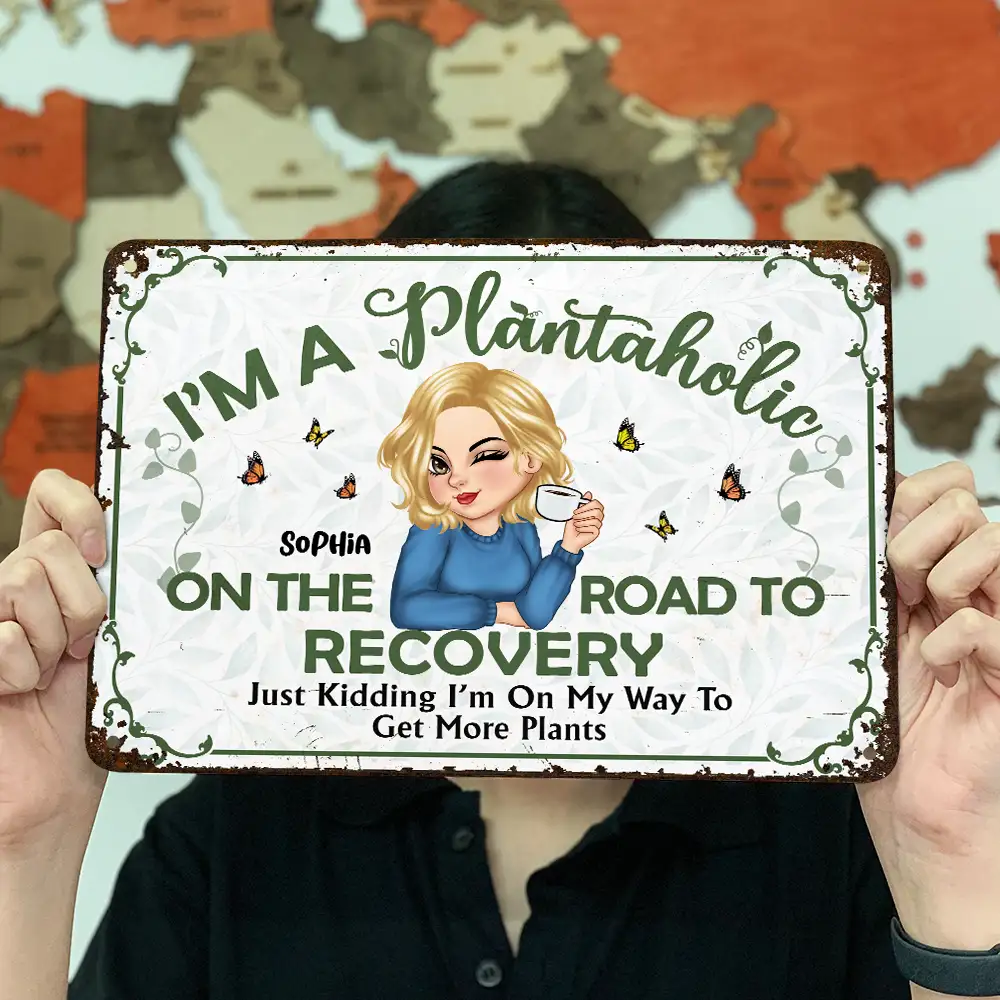 Plantaholic On The Road To Recovery - Personalized Classic Metal Signs - Image 3