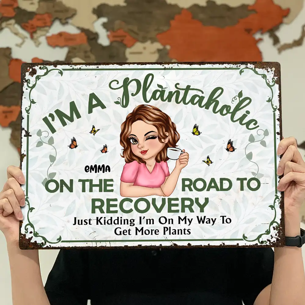 Plantaholic On The Road To Recovery - Personalized Classic Metal Signs - Image 4