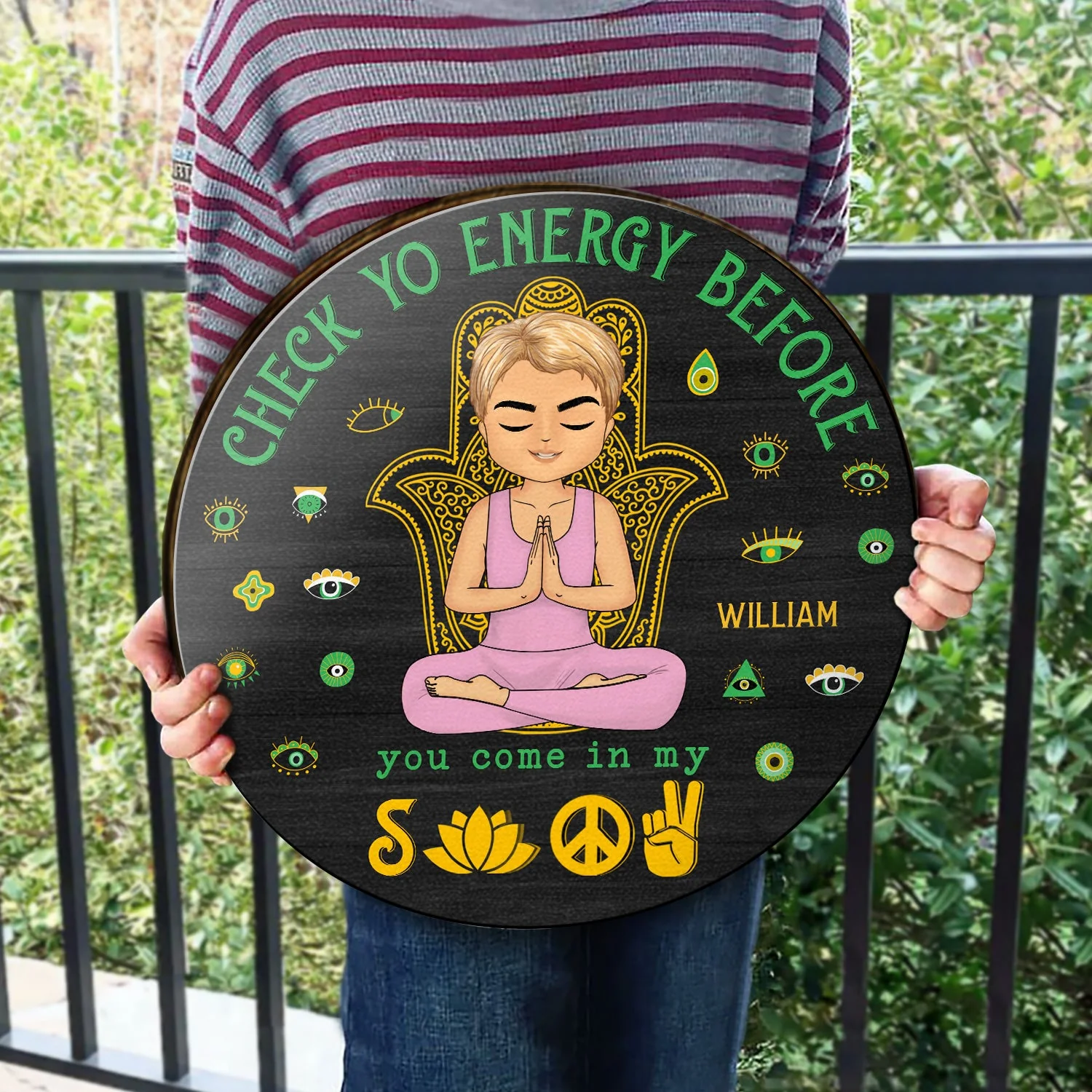 Please Be Mindful Of The Energy You Bring Into This Space - Birthday, Loving Gift For Yourself, Women, Yoga Lovers - Personalized Wood Circle Sign - Image 3