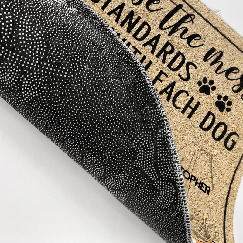 Please Excuse The Mess Our Standards Have Lowered With Each Dog Couple Husband Wife Family - Personalized Custom Doormat - Image 3