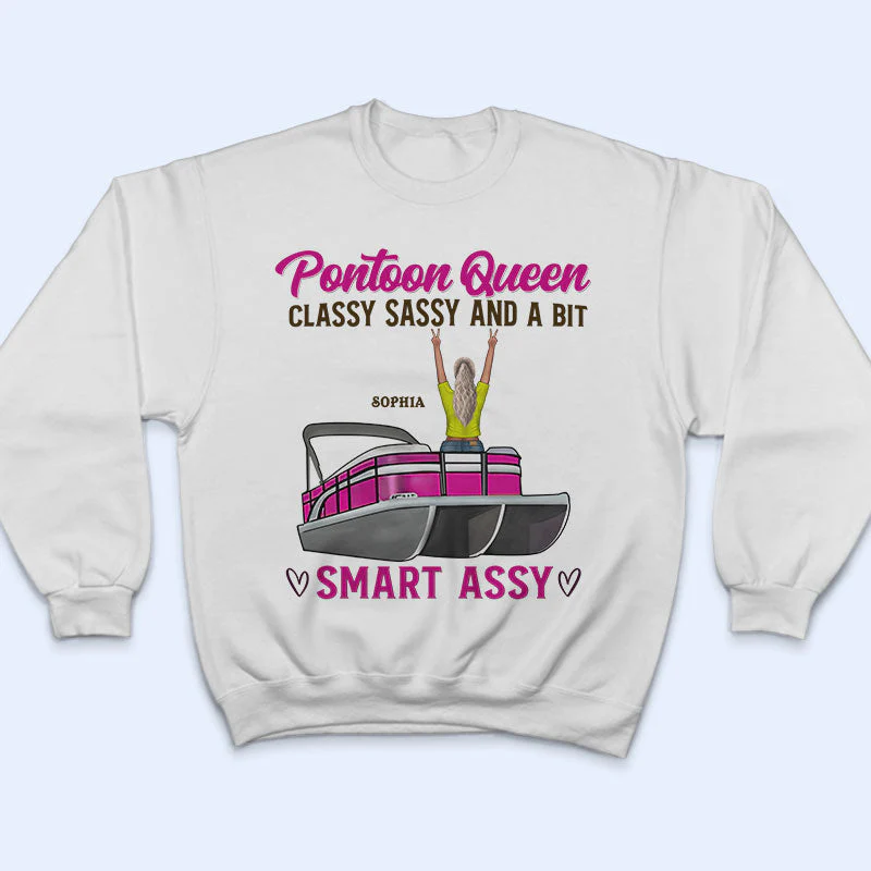 Pontoon Queen Classy Smart - Gift For Pontooning Lovers - Personalized Custom T Shirt - Image 5