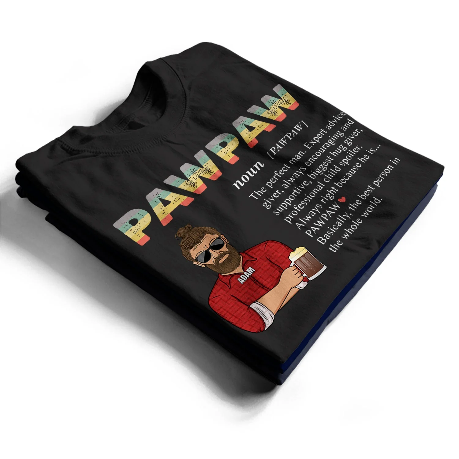 Pops The Best Person In The Whole World - Birthday, Loving Gift For Dad, Daddy, Father, Grandfather, Grandpa - Personalized Custom T Shirt - Image 2