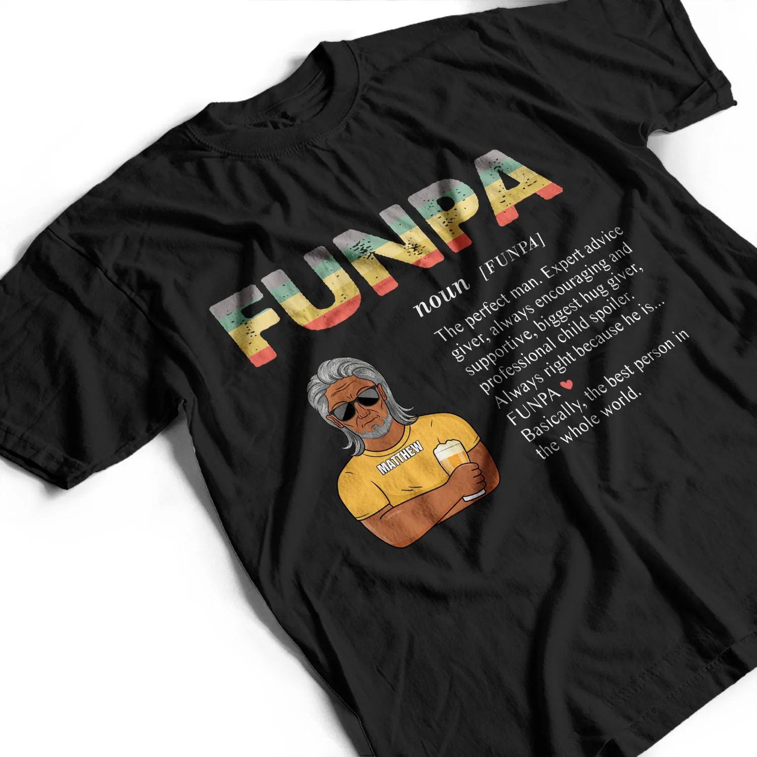 Pops The Best Person In The Whole World - Birthday, Loving Gift For Dad, Daddy, Father, Grandfather, Grandpa - Personalized Custom T Shirt - Image 3
