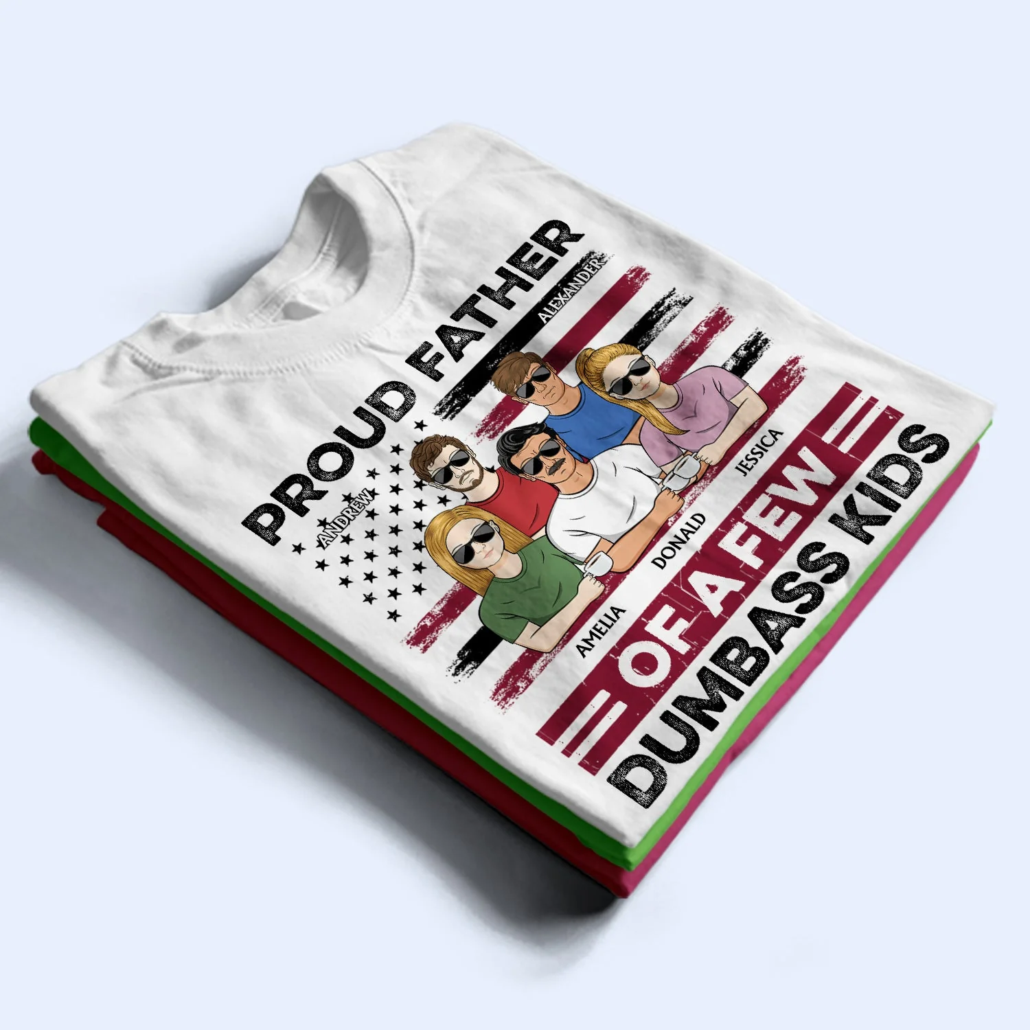 Proud Father Of A Few Background Options - Funny Gift For Dad, Father, Grandpa - Personalized T Shirt - Image 2